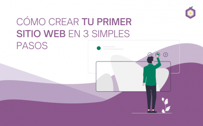 Cómo puedes crear tu primer sitio web en 3 simples pasos